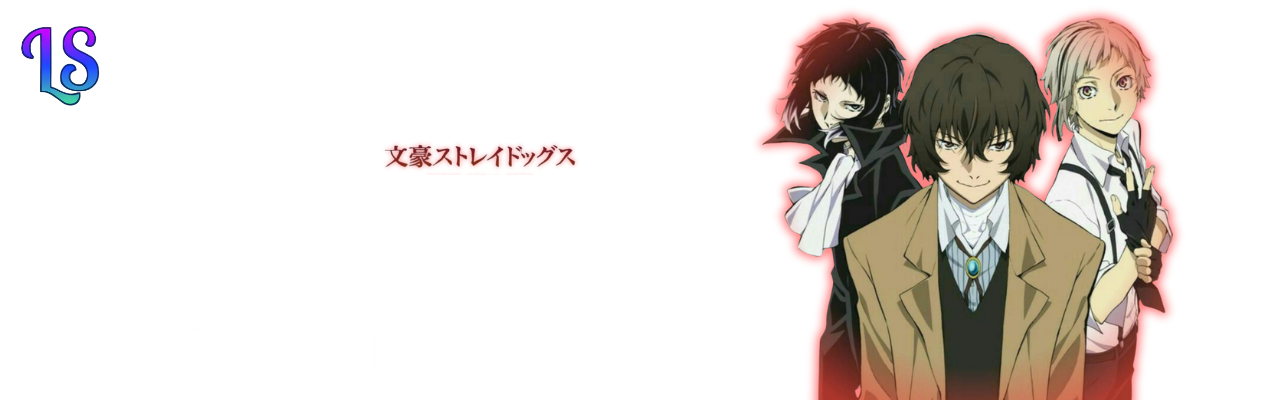 Bungo Stray Dogs